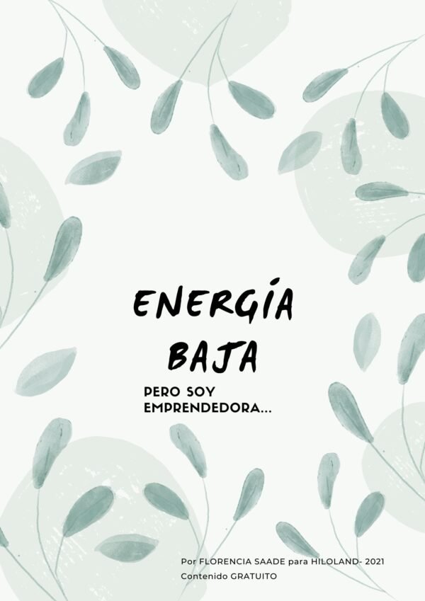 PDF Gratuito: Energía Baja... ¡pero soy Emprendedora!