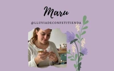 Charlita Tejedora con MARU @lluviadeconfetitienda