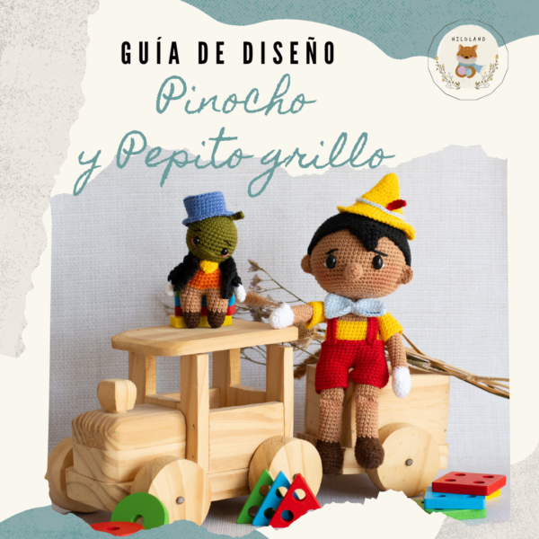 Guía de Tejido PINOCHO Y PEPITO GRILLO + Tarjetitas de Pepito