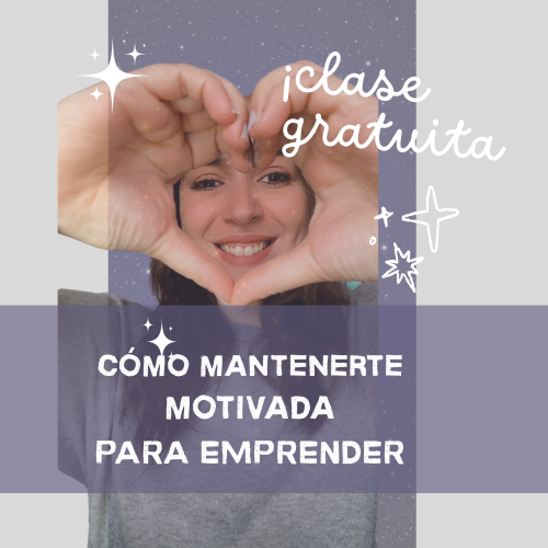 Cómo mantener la MOTIVACIÓN al emprender