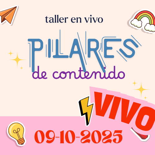 VIVO – Encuentro 10 de Octubre 2025- Taller de PILARES DE CONTENIDO – pilar educativo-