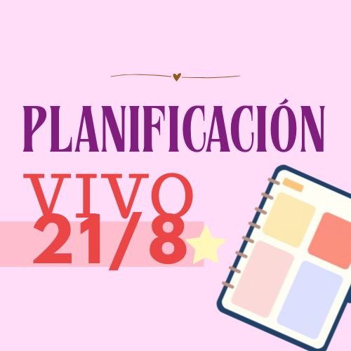 VIVO PLANIFICACIÓN: 21/8 – REVISIÓN DE EJERCICIOS