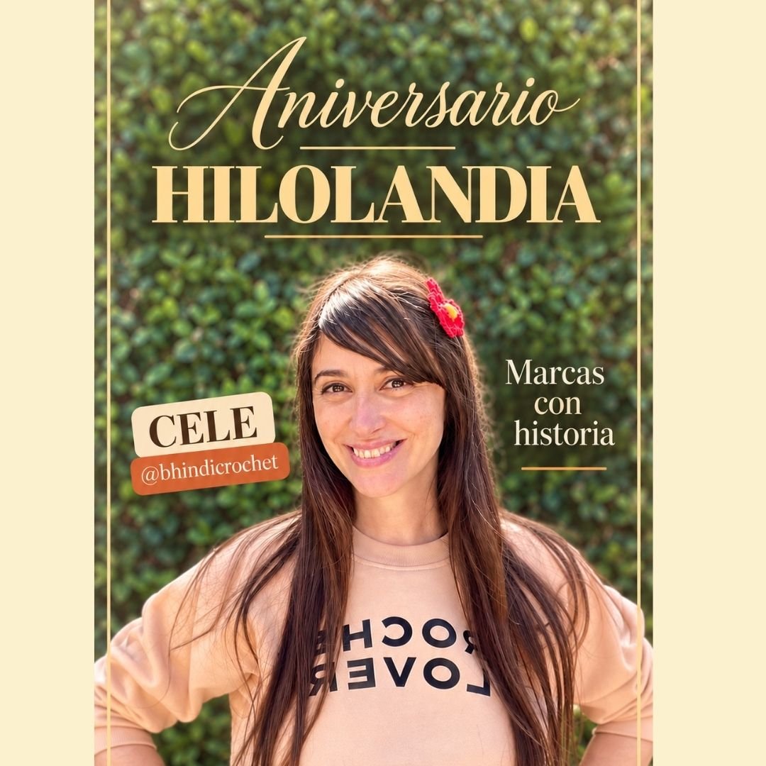 CHARLITAS ANIVERSARIO: Cele @bhindicrochet – Marcas con historia